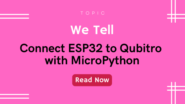 Connect ESP32 to Qubitro with MicroPython